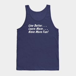 Live Better Vintage Design Tank Top